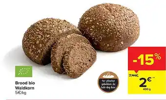 Carrefour Brood Bio Waldkorn 400g aanbieding