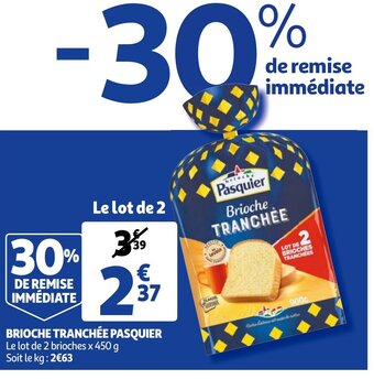 Auchan Brioche Tranchée Pasquier aanbieding