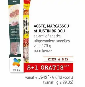 Spar Colruyt Aoste, Marcassou Of Justin Bridou Salami Of Snacks 70g aanbieding