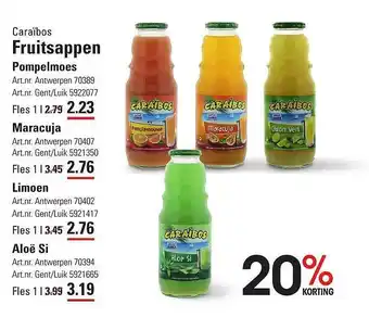 Caraïbos Fruitsappen Pompelmoes, Maracuja, Limoen Of Aloë Si 20% Korting