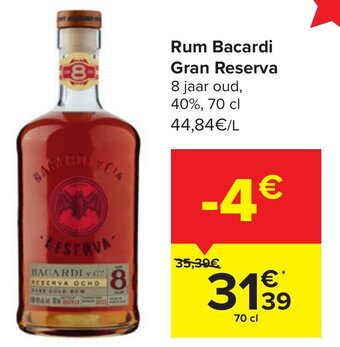 Carrefour Rum Bacardi Gran Reserva aanbieding