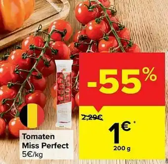 Carrefour Market Tomaten miss perfect aanbieding