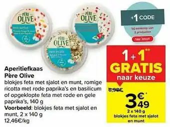 Carrefour Market Père olive blokjes feta met sjalot en munt aanbieding