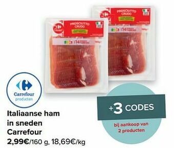 Carrefour Italiaanse ham carrefour aanbieding