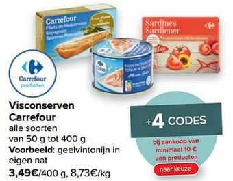 Carrefour Geelvintonijn in eigen nat aanbieding