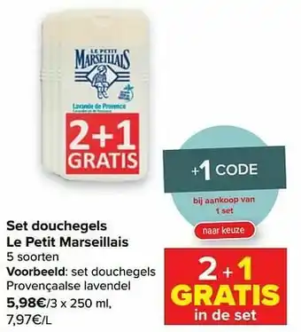 Carrefour Le petit marseillais set douchegels provençaalse lavendel aanbieding