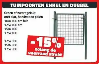 Tuinpoorten enkel en dubbel -15% zolang de voorraad strekt