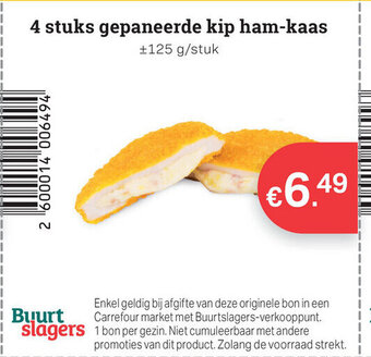 Buurtslagers Gepaneerde Kip Ham-Kaas 4 Stuks aanbieding