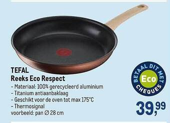 Makro Tefal Reeks Eco Respect aanbieding
