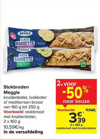 Carrefour Stokbroden Meggle aanbieding