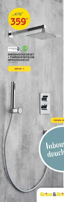 Brico Inbouwdoucheset + Thermostatische Mengkraan Go aanbieding