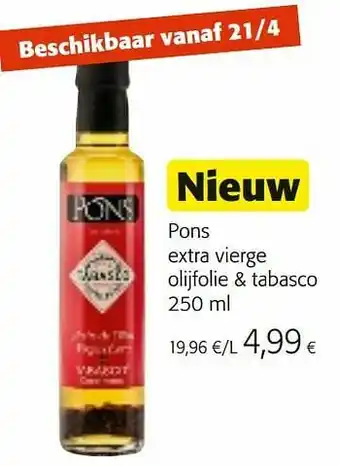 Pons extra vierge olijfolie + tabasco