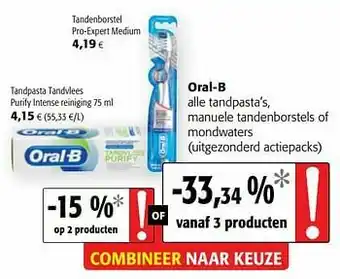Colruyt Oral-b alle tandpasta`s, manuele tandenborstels of mondwaters aanbieding