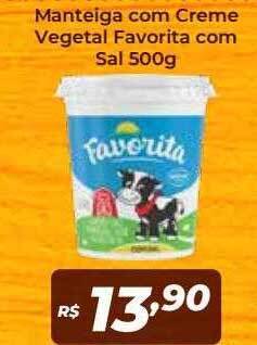 Manteiga Com Creme Vegetal Favorita Com Sal