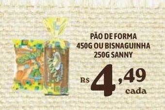 Bahamas Supermercados Pão De Forma Ou Bisnaguinha Sanny oferta