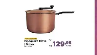 Pipoqueira Clove Brinox