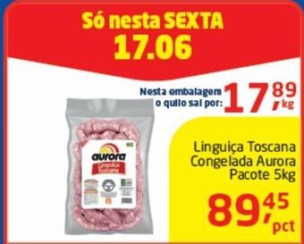 Tenda Atacado Linguiça toscana aurora 5kg oferta