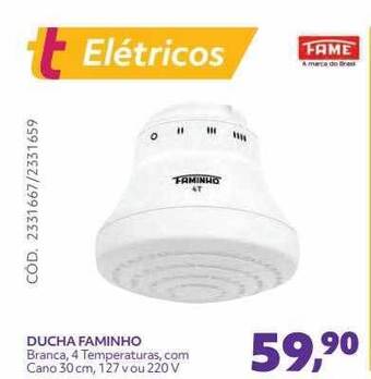 Telhanorte Fame Ducha Faminho oferta