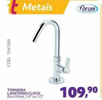 Telhanorte Forusi Torneira Lavatório Clock oferta