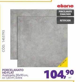 Telhanorte Eliane Porcelanato Hd Flat oferta