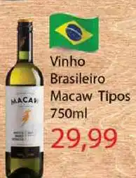 Chama Supermercados Vinho Brasileiro Macaw Tipos 750ml oferta
