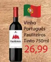 Chama Supermercados Vinho Português Pauliteiros Tinto 750ml oferta