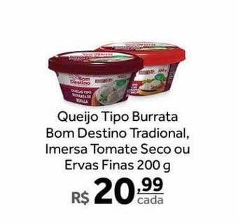 Verdemar Supermercado Queijo Tipo Burrata Bom Destino Tradicional Imersa Tomate Seco Ou Ervas Finas oferta