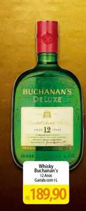 Atacadão Whisky Buchanan's 12 Anos Garrafa oferta