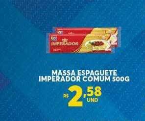 Atacadão Centro Sul Massa Espaguete Imperador Comum oferta