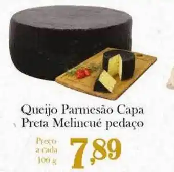 Confiança Supermercados Queijo Parmesão Capa Preta Melincué Pedaço oferta