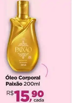 Farmácias Nissei óleo Corporal Paixão 200ml oferta