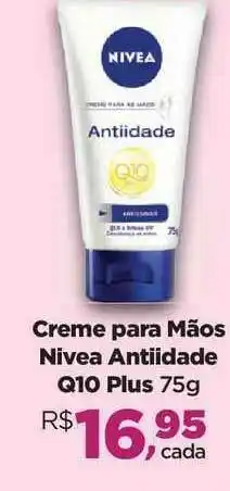 Farmácias Nissei Creme Mara Mãos Nivea Antiidade Q10 Plus 75g oferta