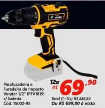 Lojas Becker Parafusadeira e Furadeira de Impacto Vonder 1/2" IPFV18191 s/ bateria oferta