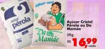 Big Box Açucar Cristal Pérola Ou Da Mamãe oferta