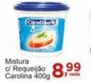 Mistura c/ Requeijao Carolina 400g