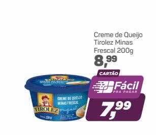Supermercados São Vicente Creme De Queijo Tirolez Minas Frescal oferta