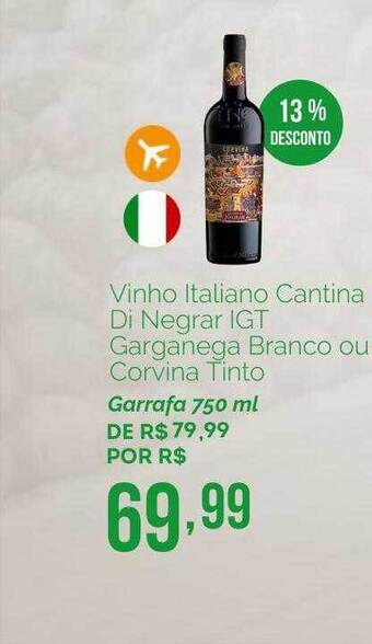 Oba Hortifruti Vinho Italiano Cantina Di Negrar Igt Garganega Branco Ou Corvina Tinto 13% Desconto oferta