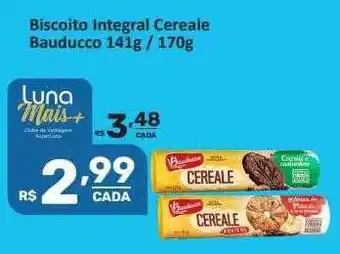 Super Luna Biscoito Integral Cereale Bauducco oferta