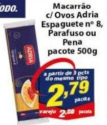 Vencedor Atacadista Macarrao c/ Ovos Adria Espaguete n 8, Parafuso ou Pene pacote 500g oferta