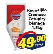 Vencedor Atacadista Requeijao Cremoso Catupiry Bisnaga 1,5kg oferta