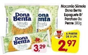 Cercadão Macarrao Semola Dona Benta Espaguete & Parafuso ou Penne 500g oferta