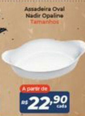 Atakarejo Assadeira Oval Nadir Opaline oferta