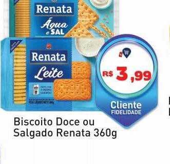 Tonin Superatacado Biscoito Doce Ou Salgado Renata oferta