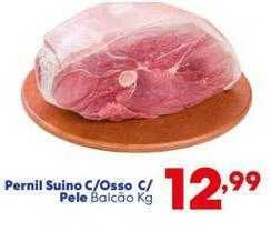 Barracão Supermercado Pernil Suino C Osso C Pele oferta