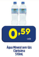 Arena Atacado Agua Mineral sem Gas Clarissima 510ml oferta