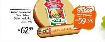 Giassi Supermercados Queijo Provolone Gran Mestri Defumado Kg oferta