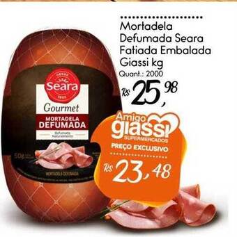 Giassi Supermercados Mortadela Defumada Seara Fatiada Embalada Giassi Kg oferta