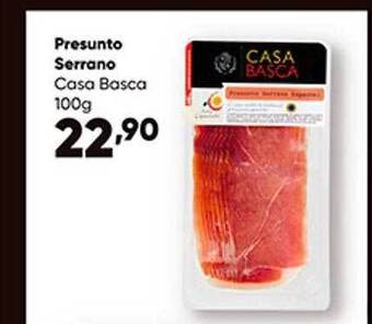 Zaffari Presunto Serrano Casa Basca oferta