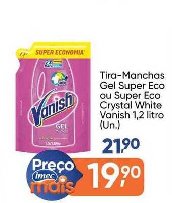Imec Supermercados Tira-manchas Gel Super Eco Ou Super Eco Crystal White Vanish oferta
