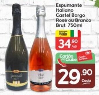 Supermercados Princesa Espumante Italiano Castel Borgo Rose ou Branco Brut 750ml oferta